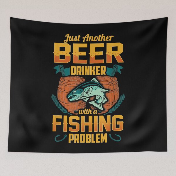 Item preview, Just Another Beer Drinker With A Fishing Problem designed and sold by abbottdominic.