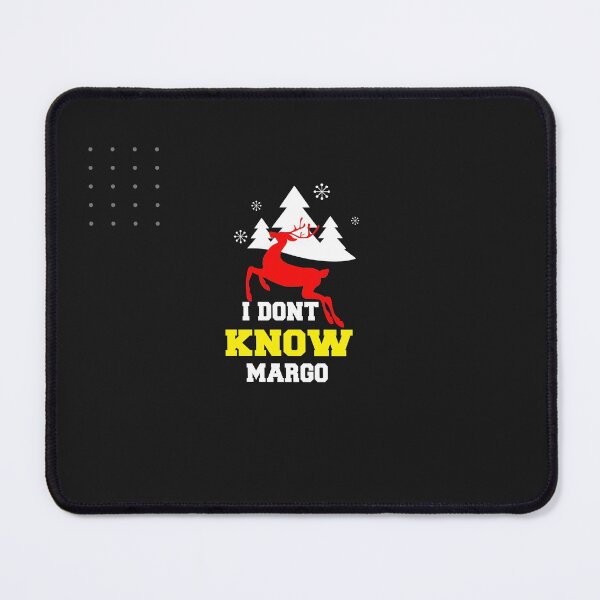 Item preview, i don't know margo, christmas vacation designed and sold by Vireltoo.