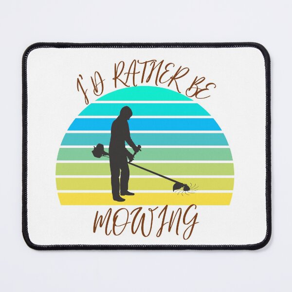 Item preview, I'D RATHER BE MOWING designed and sold by Innovational.