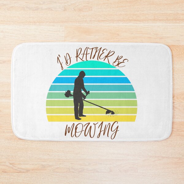 Item preview,   I'D RATHER BE MOWING designed and sold by Innovational.
