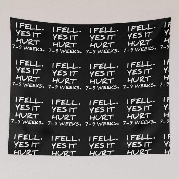 Item preview, I fell yes it hurt 7-9 weeks designed and sold by Ayoublab.