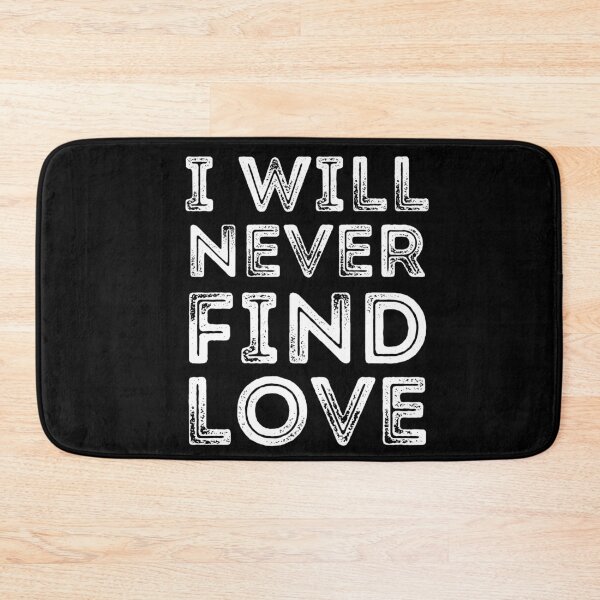 Item preview, Negative Thinking Total Loser Funny Distressed I Will Never Find Love designed and sold by RGRamsey.