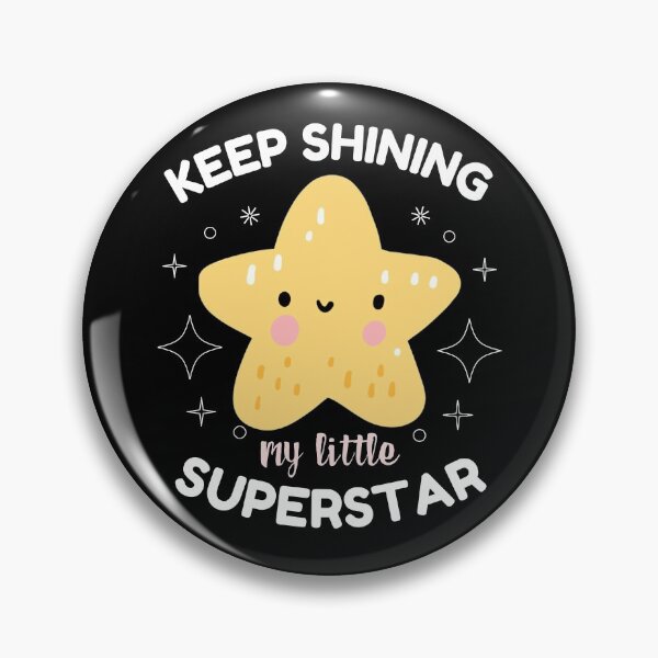 Item preview, Keep shining my little superstar designed and sold by LittleArij.