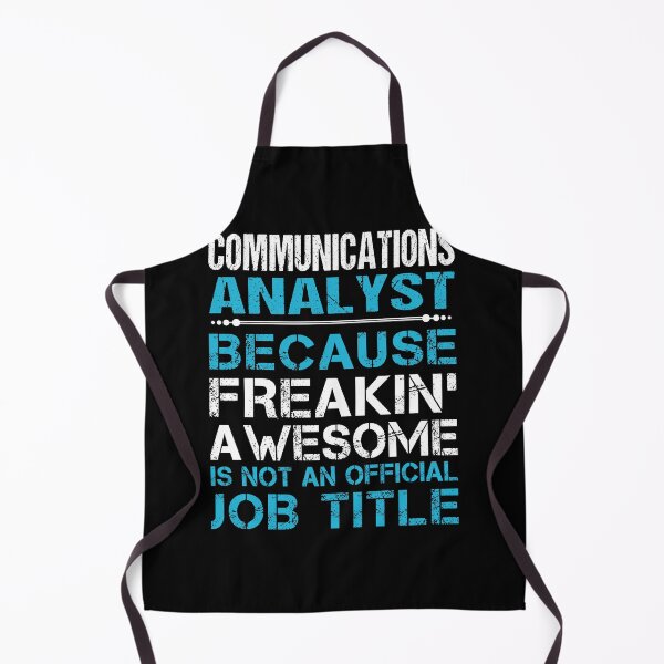 Item preview, Communications Analyst T Shirt - Freaking Awesome Job Gift Item Tee designed and sold by oetate4774.