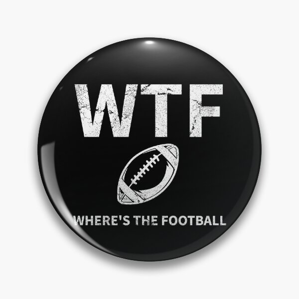 Item preview, WTF Where's The Football Addict Player Quote Text designed and sold by MasterArtsman.