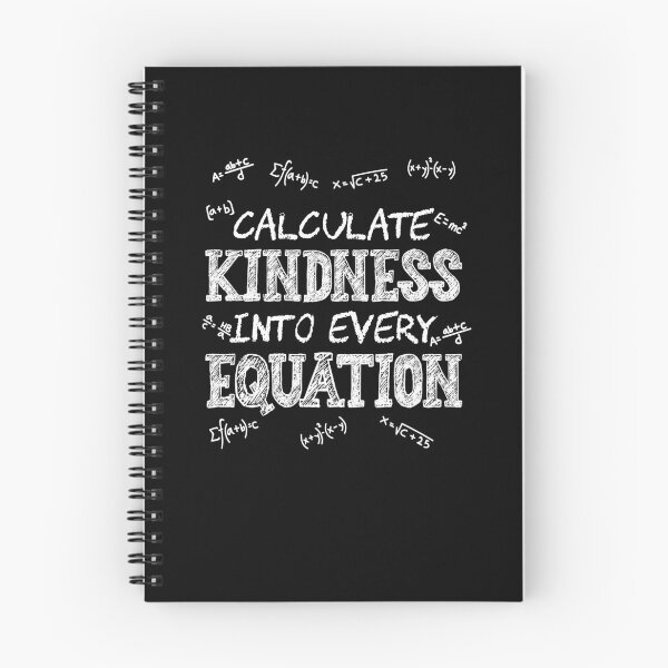 Item preview, Calculate Kindness Into Every Equation Math Lover Science designed and sold by Estrytee.