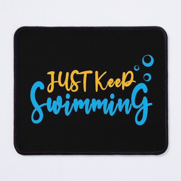 Item preview, Swimmer Quote|Just Keep Swimming designed and sold by yousseftalat2.
