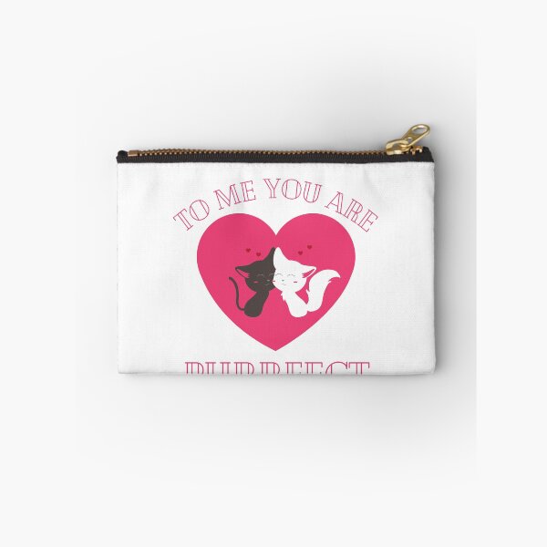 Item preview, To Me You Are Purrfect designed and sold by Snorg  Tees ⭐⭐⭐⭐⭐.