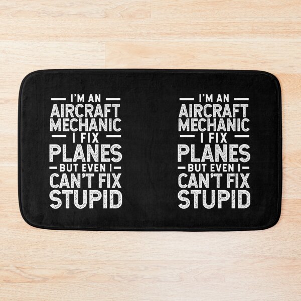 Item preview, Aircraft Mechanic Fix Planes But Can't Fix Stupid designed and sold by TeesYouWant.