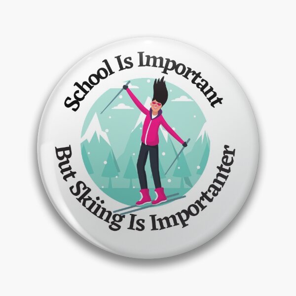 Item preview, School Is Important But Skiing Is Importanter designed and sold by jinif.