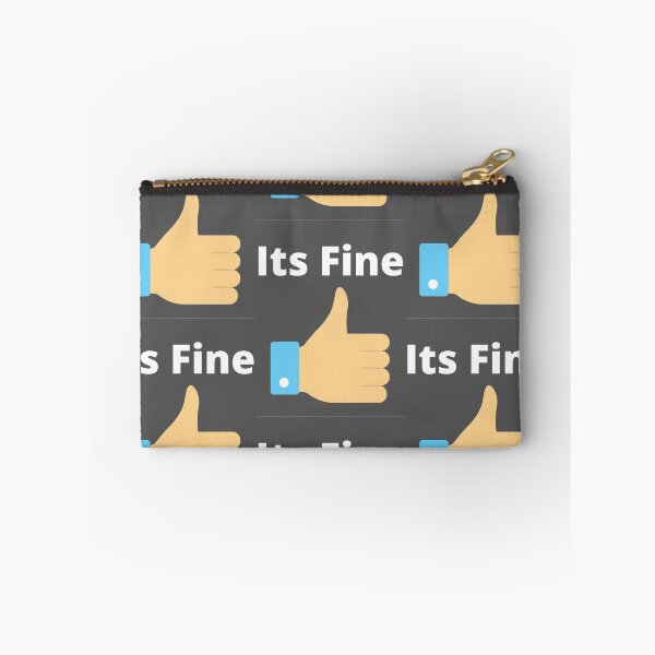Item preview, Its Fine  designed and sold by UpcomingTech.