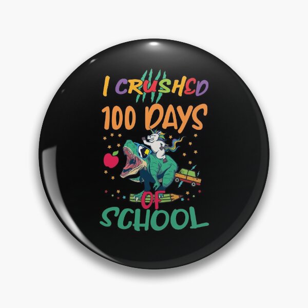 Item preview, I Crushed 100 Days Of School designed and sold by OzyManDiaS90.