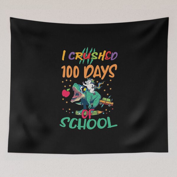 Item preview, I Crushed 100 Days Of School designed and sold by OzyManDiaS90.