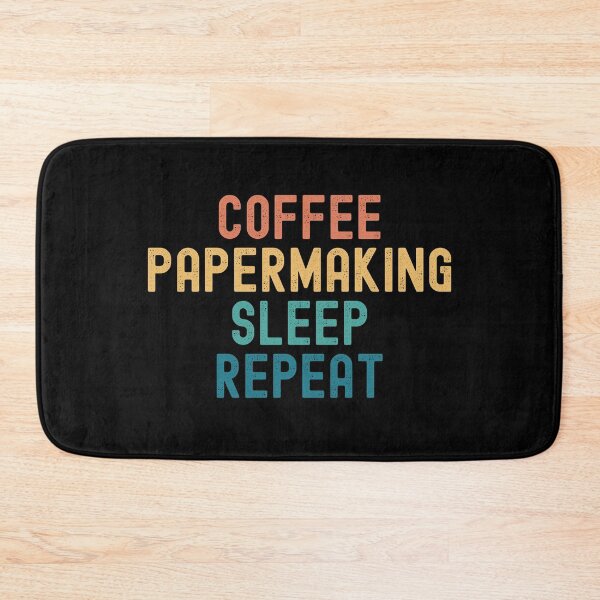 Item preview, Coffee Papermaking Sleep Repeat - Funny Papermaking & Coffee Gift designed and sold by kindxinn.