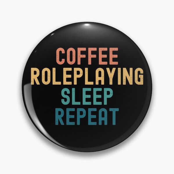 Item preview, Coffee Roleplaying Sleep Repeat - Funny Roleplaying & Coffee Gift designed and sold by kindxinn.