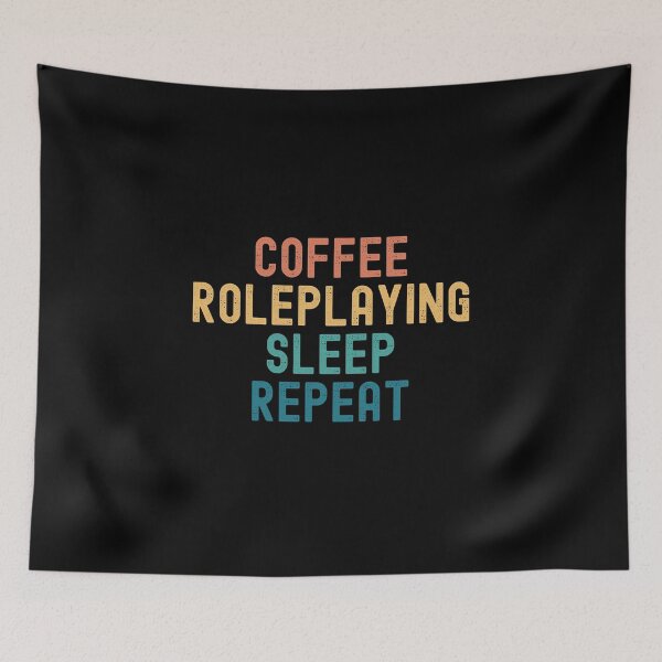 Item preview, Coffee Roleplaying Sleep Repeat - Funny Roleplaying & Coffee Gift designed and sold by kindxinn.