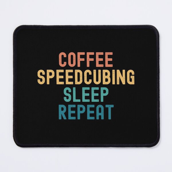 Item preview, Coffee Speedcubing Sleep Repeat - Funny Speedcubing & Coffee Gift designed and sold by kindxinn.