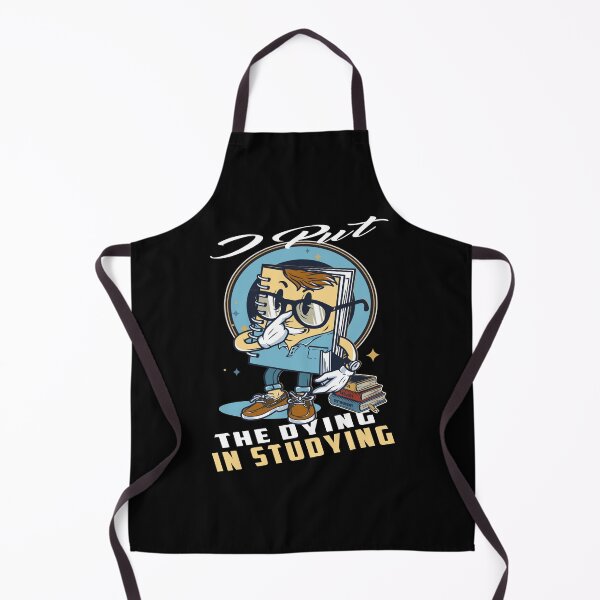 Item preview, I Put The Dying In Studying designed and sold by MqHStore.