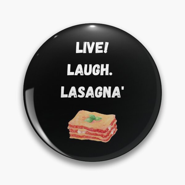 Item preview, live laugh lasagna Classic designed and sold by LUX2Boutique ★★★★★.