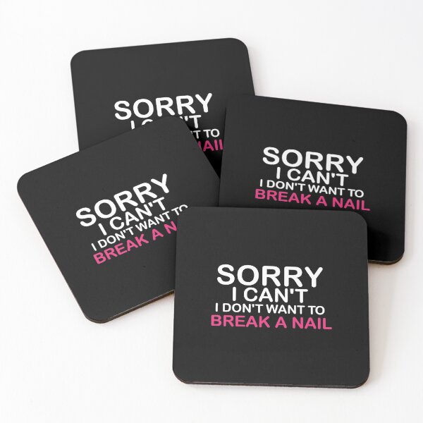 Item preview, Copy of Women's Sorry I Can't I Don't Want To Break A Nail, manicure sarcasm, nail polish designed and sold by adjamine.
