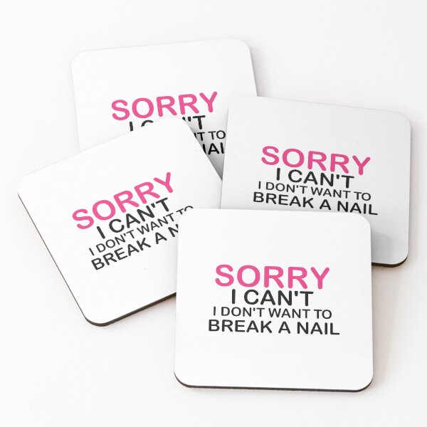 Item preview, Women's Sorry I Can't I Don't Want To Break A Nail, manicure sarcasm, nail polish designed and sold by adjamine.