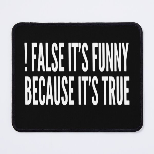 Item preview, i false it funny because it's true programming joke  designed and sold by Zoo-Moo.