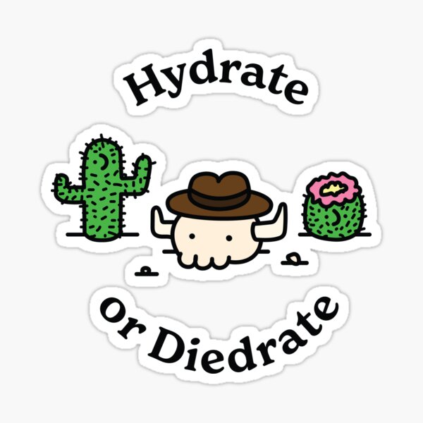 hydrate or diedrate Sticker