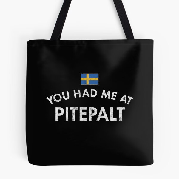 Item preview, You Had Me At Pitepalt designed and sold by twHistory.