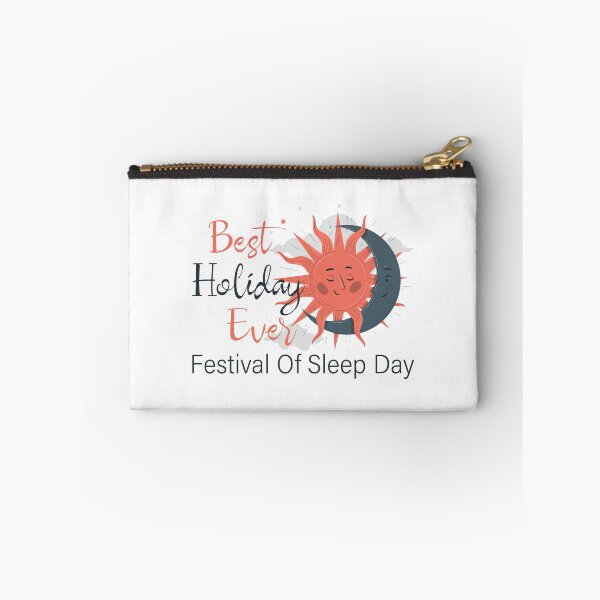 Item preview, Festival Of Sleep Day-Best Holiday Ever  designed and sold by NawalMagdy.