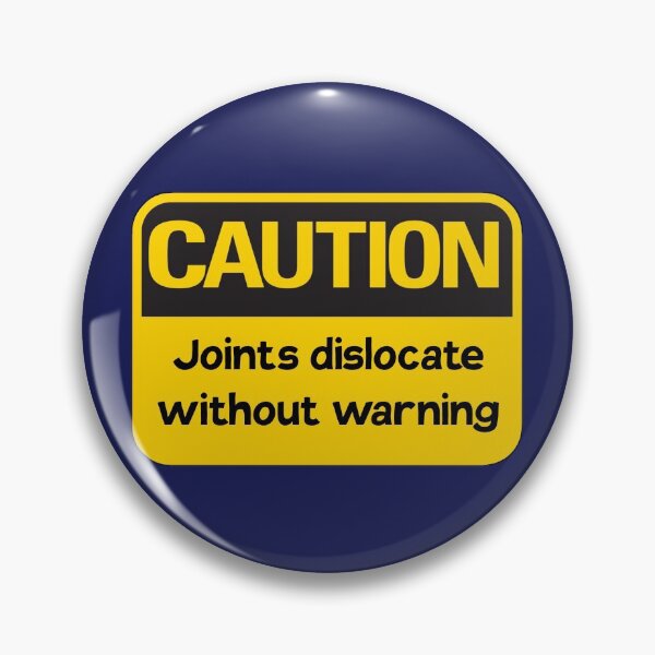 Item preview, Warning: Joints Dislocate Without Warning  designed and sold by EmyBeeDesigns.