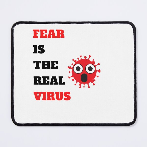 Item preview, Fear is the real virus designed and sold by MirartShop.