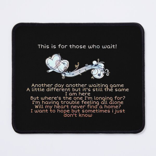 Item preview, This is for Those Who Wait Lyrics Song designed and sold by Supernova98.