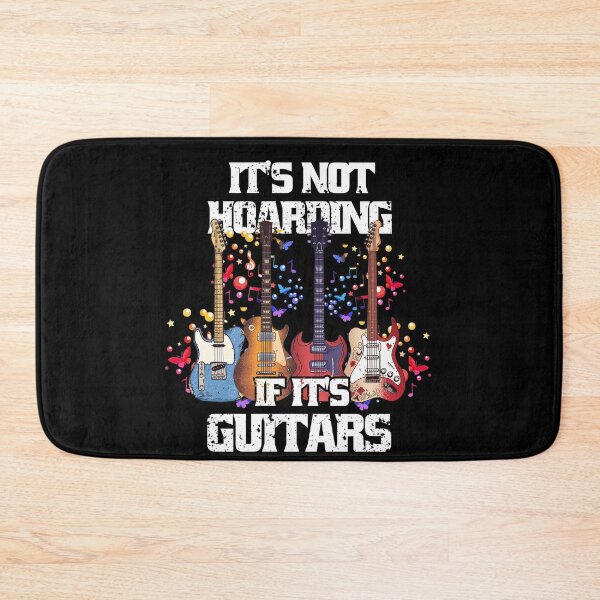 Item preview, It's Not Hoarding If Its Guitars Music Guitars Lovers designed and sold by Eddie SH.