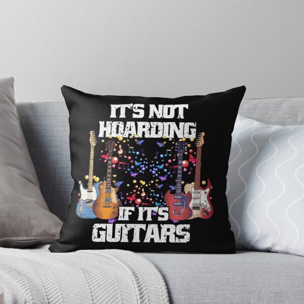 Item preview, It's Not Hoarding If Its Guitars Music Guitars Lovers designed and sold by Eddie SH.