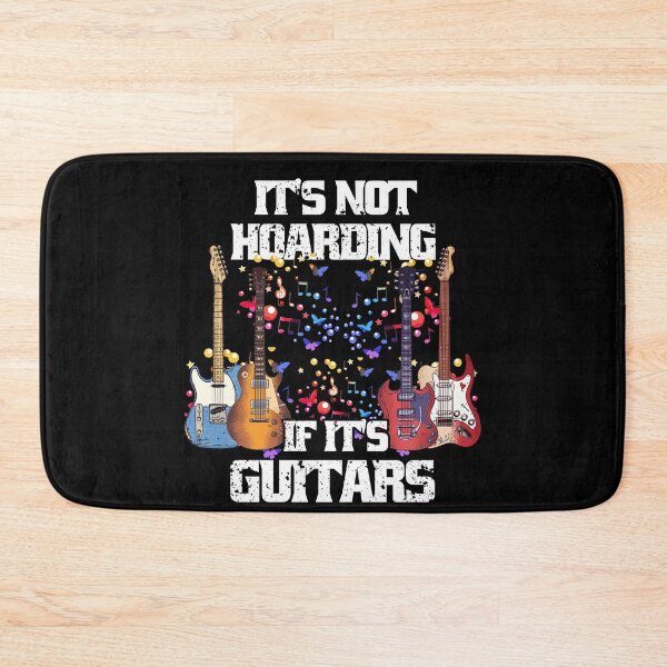 Item preview, It's Not Hoarding If Its Guitars Music Guitars Lovers designed and sold by Eddie SH.