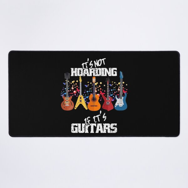 Item preview, It's Not Hoarding If Its Guitars Music Guitars Lovers designed and sold by Eddie SH.