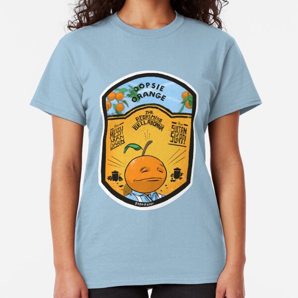 Oopsie Orange - The Messy Mandarin Classic T-Shirt