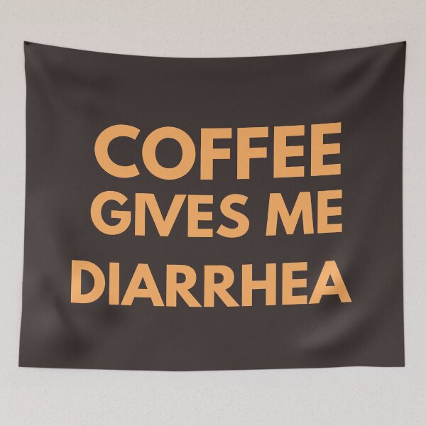 Item preview, COFFEE GIVES ME DIARRHEA   designed and sold by RetroPlaceee.