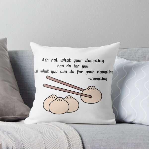 Item preview, Dumpling Quote designed and sold by Dvs-612.