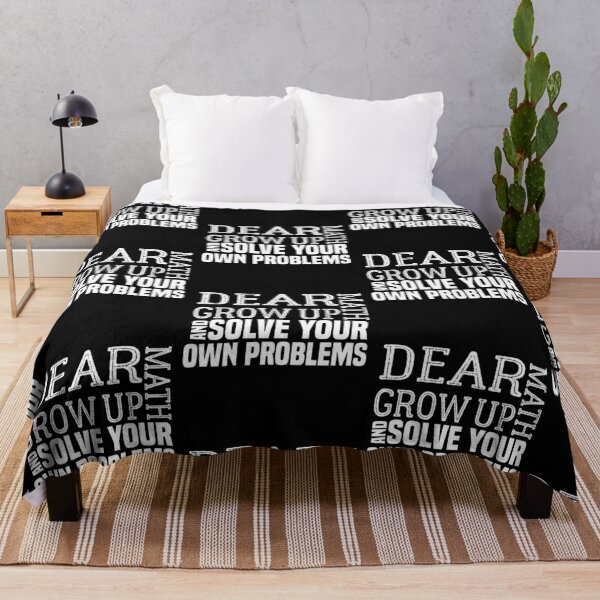 Item preview, funny math quote: dear math grow up and solve your own problems ,math student designed and sold by ZAstore.