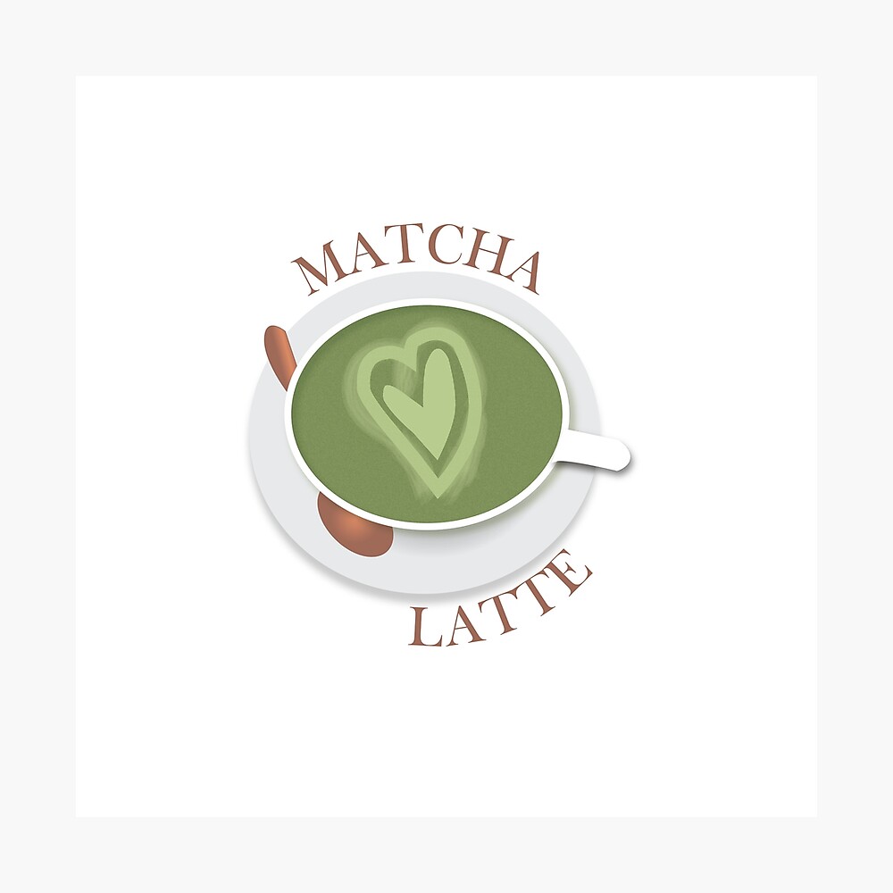 Matcha latte Poster