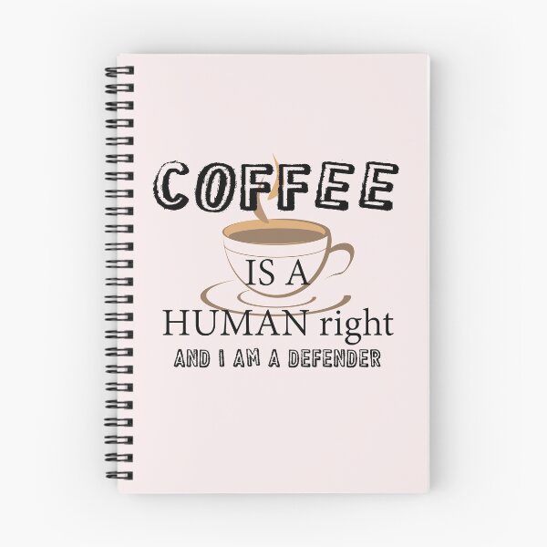 Item preview, Coffee Is A Human Right , Coffee Is A Human Right And I am A Defender t shirt ,coffee lovers t shirt ,  designed and sold by LilaDiams.