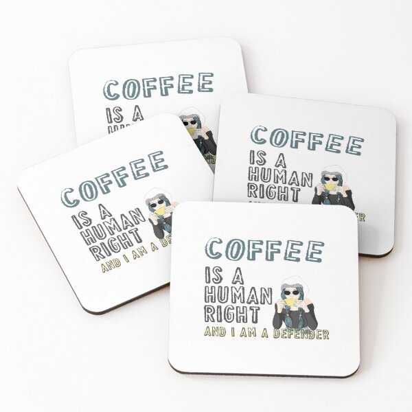 Item preview,  Coffee Is A Human Right , Coffee Is A Human Right And I am A Defender t shirt ,coffee lovers t shirt ,  designed and sold by LilaDiams.