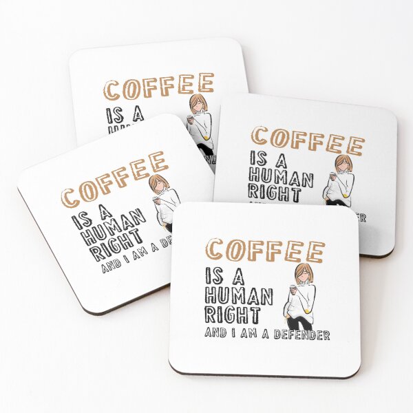 Item preview,  Coffee Is A Human Right , Coffee Is A Human Right And I am A Defender t shirt ,coffee lovers t shirt ,  designed and sold by LilaDiams.
