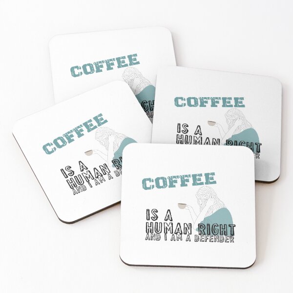 Item preview,  Coffee Is A Human Right , Coffee Is A Human Right And I am A Defender t shirt ,coffee lovers t shirt ,  designed and sold by LilaDiams.