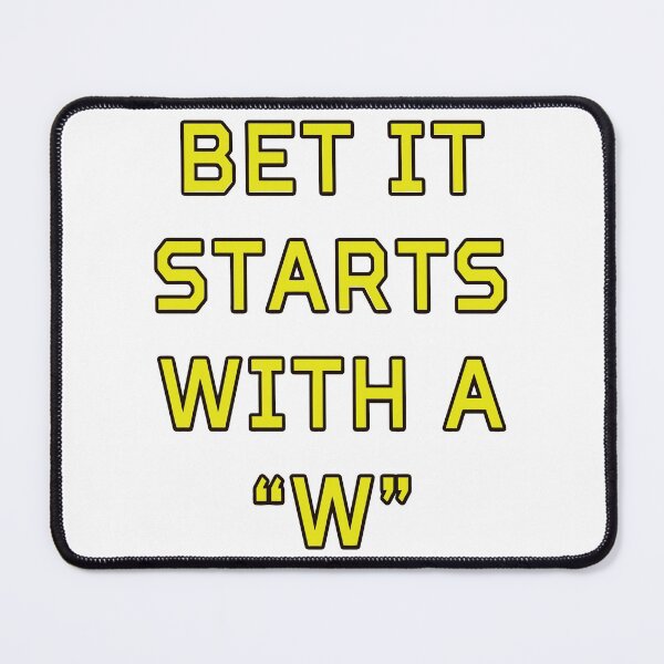 Item preview, Bet it starts with a  W designed and sold by Udin043.