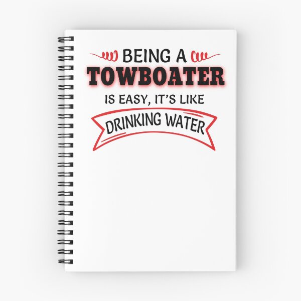 Item preview, Being A TOWBOATER Is Easy Like Drinking Water designed and sold by Mouadox ★★★★★.