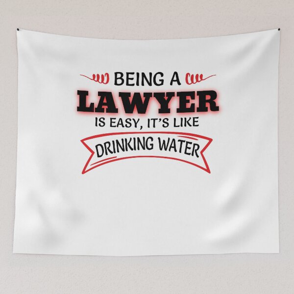 Item preview, Being A LAWYER Is Easy Like Drinking Water designed and sold by Mouadox ★★★★★.