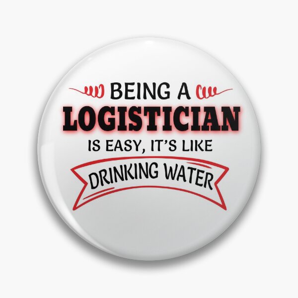 Item preview, Being A LOGISTICIAN Is Easy Like Drinking Water designed and sold by Mouadox ★★★★★.