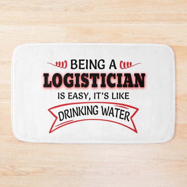 Item preview, Being A LOGISTICIAN Is Easy Like Drinking Water designed and sold by Mouadox ★★★★★.